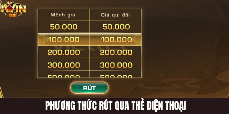 Rút qua thẻ điện thoại